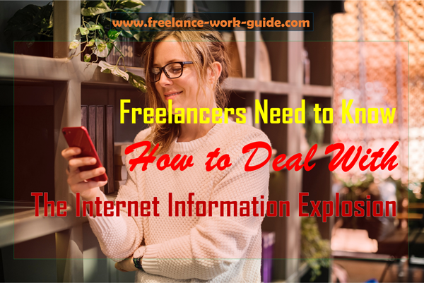 Freelancers-need-to-know-how-to-deal-with-the-internet-information-explosion-1