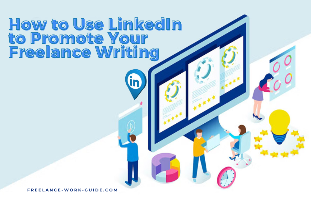 linkedin-to-promote-your-freelance-writing